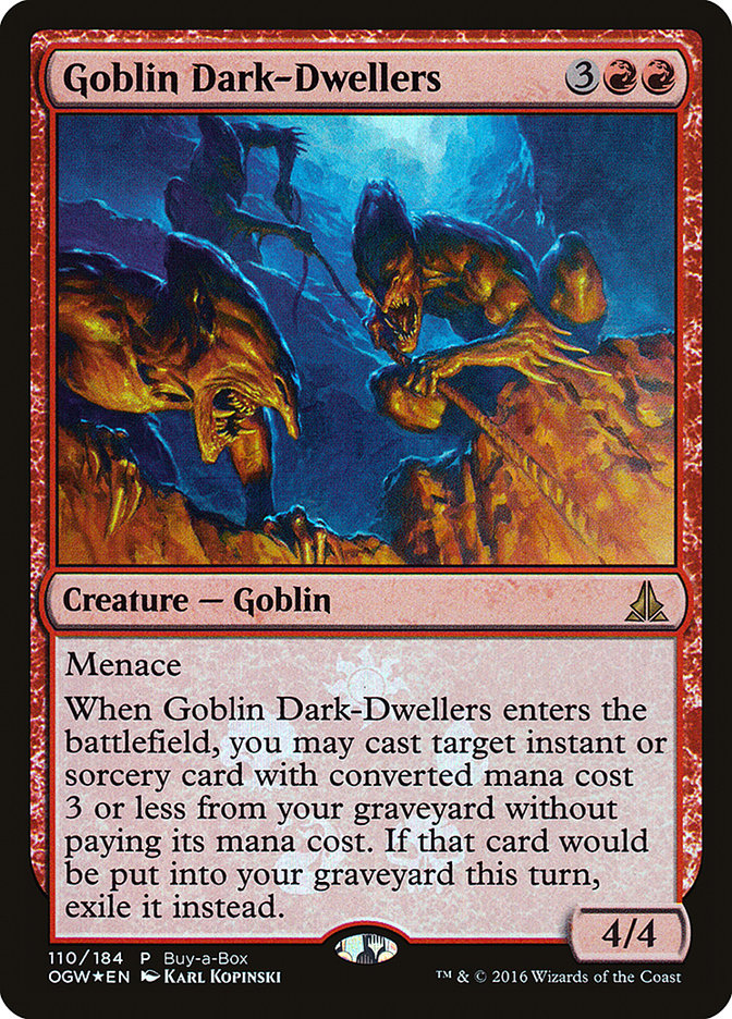 Goblin Dark-Dwellers (Buy-A-Box) [Oath of the Gatewatch Promos] | Tables and Towers