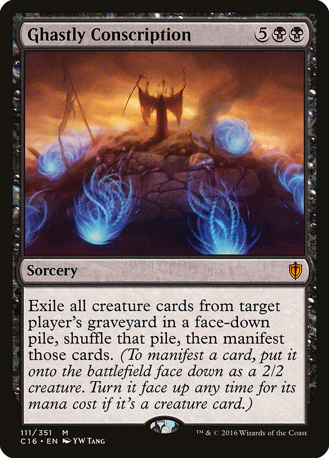 Ghastly Conscription [Commander 2016] | Tables and Towers