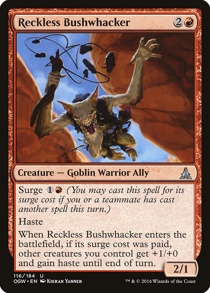 Reckless Bushwhacker [Oath of the Gatewatch] | Tables and Towers