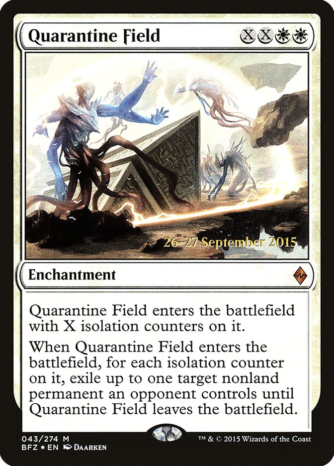 Quarantine Field [Battle for Zendikar Prerelease Promos] | Tables and Towers