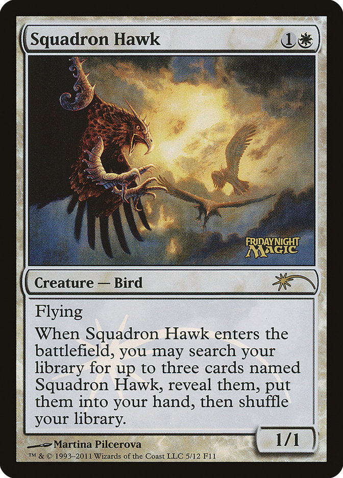 Squadron Hawk [Friday Night Magic 2011] | Tables and Towers