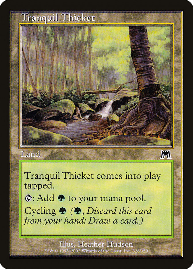 Tranquil Thicket [Onslaught] | Tables and Towers