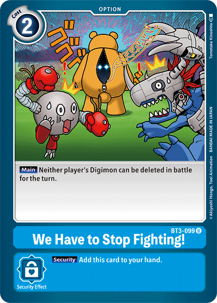 We Have to Stop Fighting! [BT3-099] [Release Special Booster Ver.1.5] | Tables and Towers