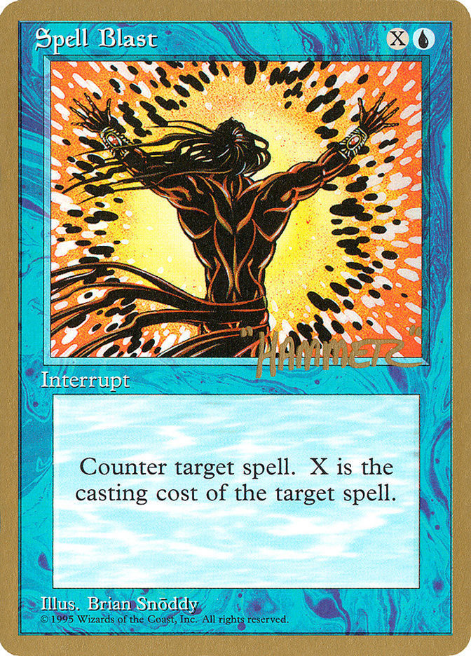 Spell Blast (Shawn "Hammer" Regnier) [Pro Tour Collector Set] | Tables and Towers