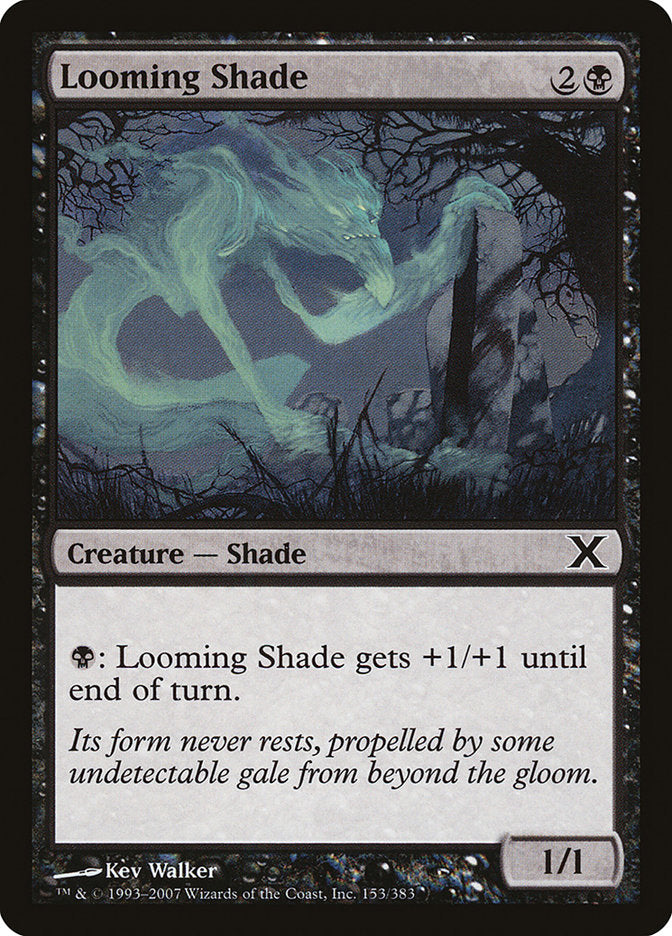 Looming Shade [Tenth Edition] | Tables and Towers