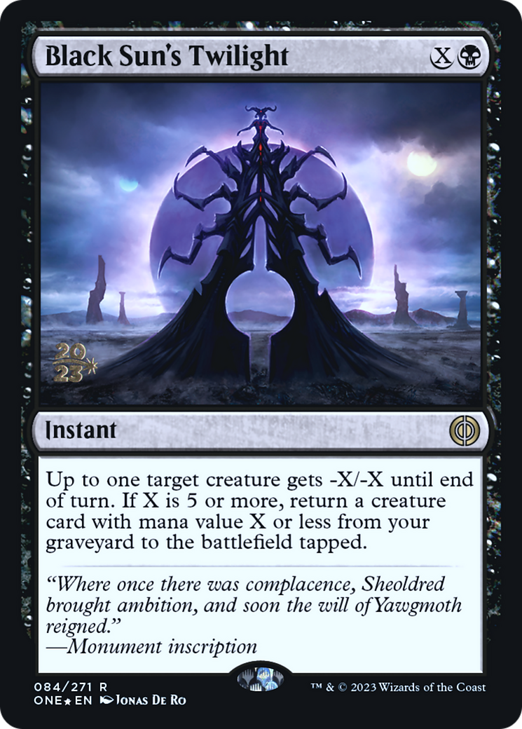 Black Sun's Twilight [Phyrexia: All Will Be One Prerelease Promos] | Tables and Towers