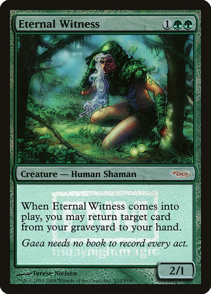 Eternal Witness [Friday Night Magic 2008] | Tables and Towers