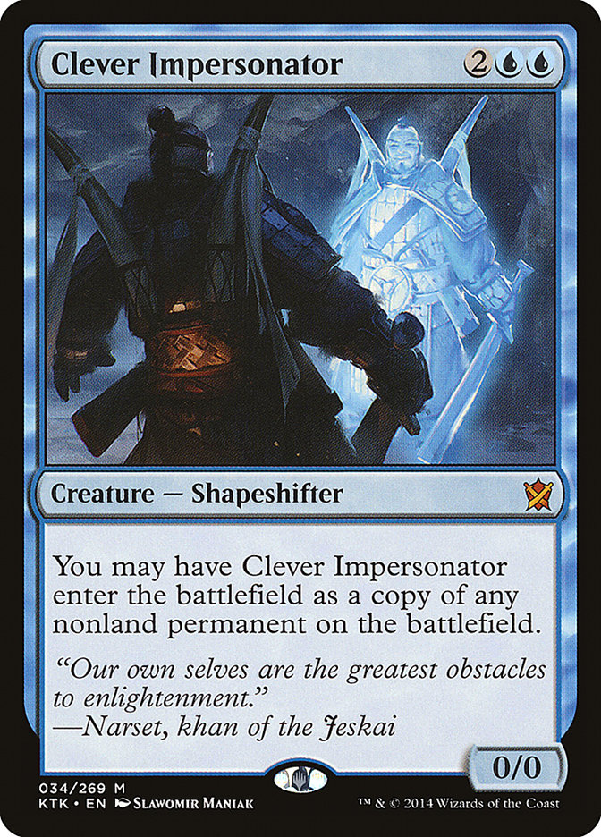 Clever Impersonator [Khans of Tarkir] | Tables and Towers