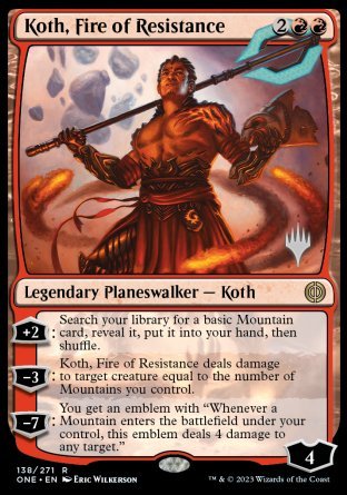 Koth, Fire of Resistance (Promo Pack) [Phyrexia: All Will Be One Promos] | Tables and Towers