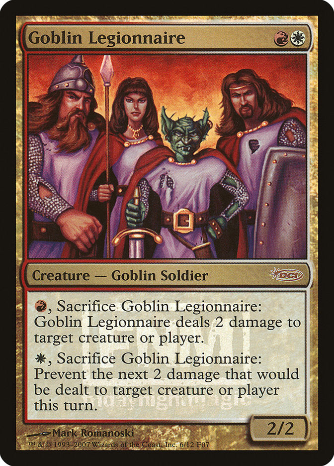 Goblin Legionnaire [Friday Night Magic 2007] | Tables and Towers