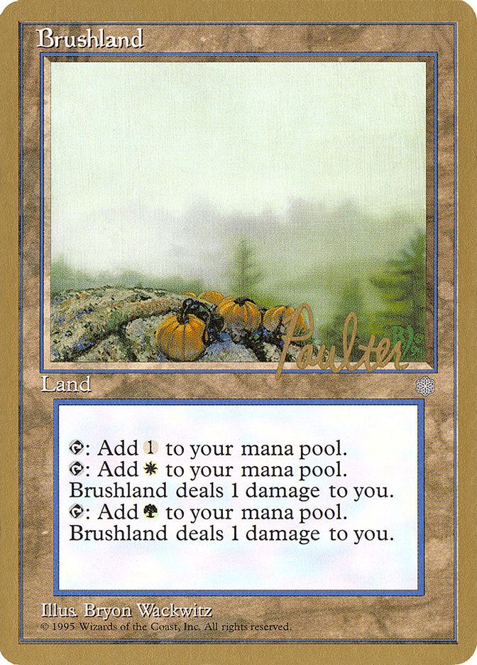 Brushland (Preston Poulter) [Pro Tour Collector Set] | Tables and Towers