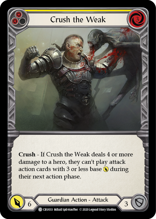 Crush the Weak (Yellow) [CRU033] (Crucible of War)  1st Edition Rainbow Foil | Tables and Towers