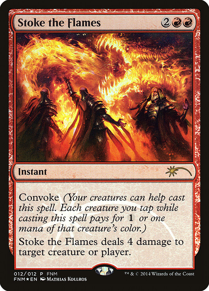 Stoke the Flames [Friday Night Magic 2014] | Tables and Towers