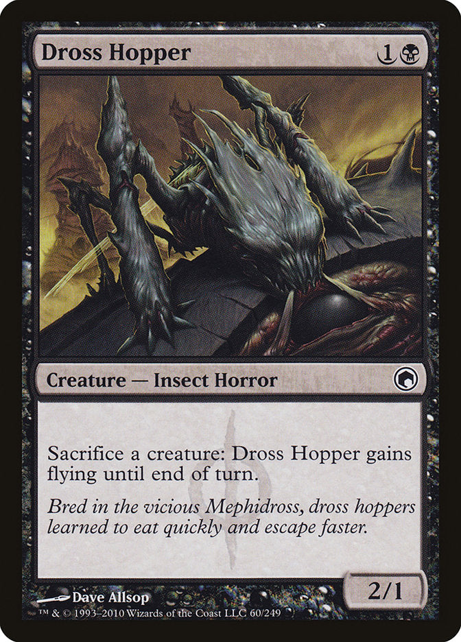 Dross Hopper [Scars of Mirrodin] | Tables and Towers