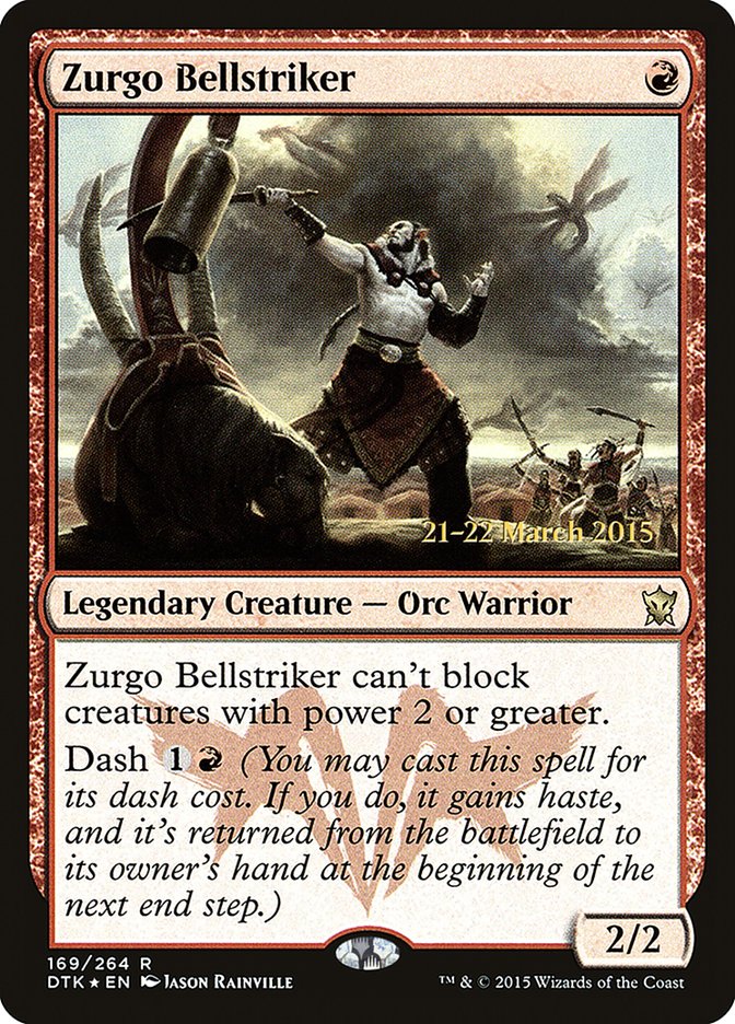 Zurgo Bellstriker [Dragons of Tarkir Prerelease Promos] | Tables and Towers