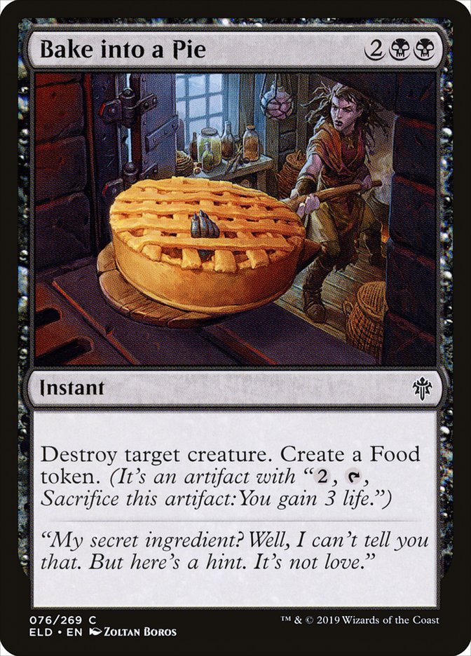 Bake into a Pie [Throne of Eldraine] | Tables and Towers