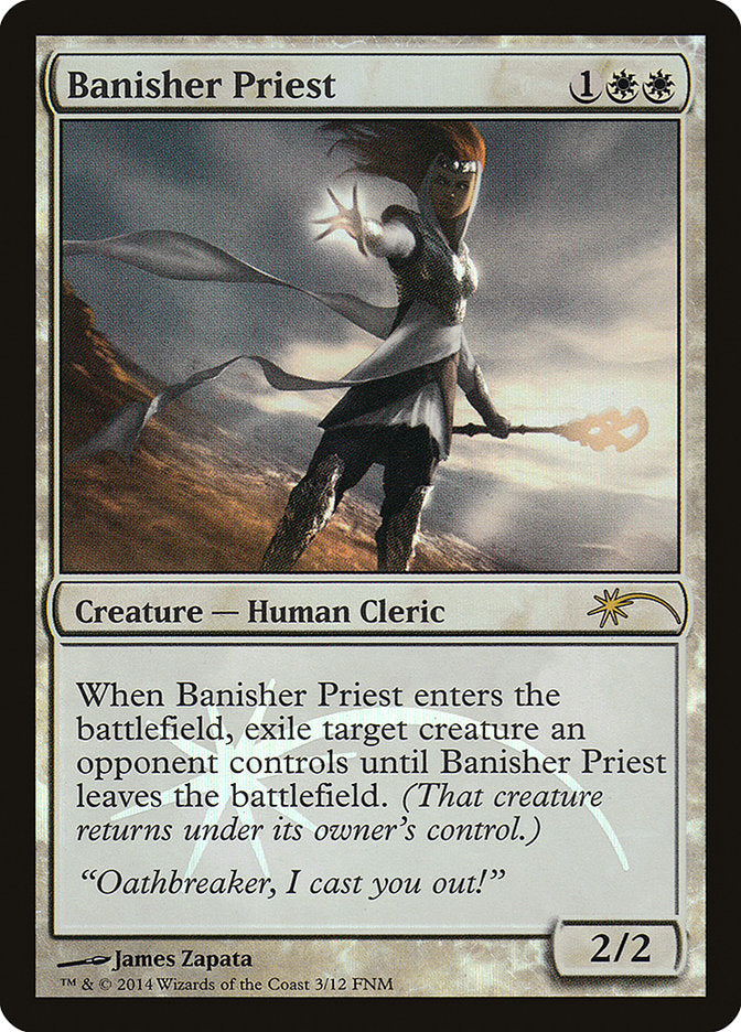 Banisher Priest [Friday Night Magic 2014] | Tables and Towers