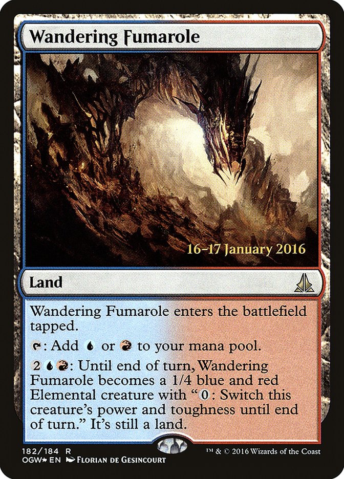 Wandering Fumarole [Oath of the Gatewatch Prerelease Promos] | Tables and Towers