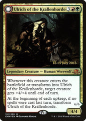 Ulrich of the Krallenhorde // Ulrich, Uncontested Alpha [Eldritch Moon Prerelease Promos] | Tables and Towers