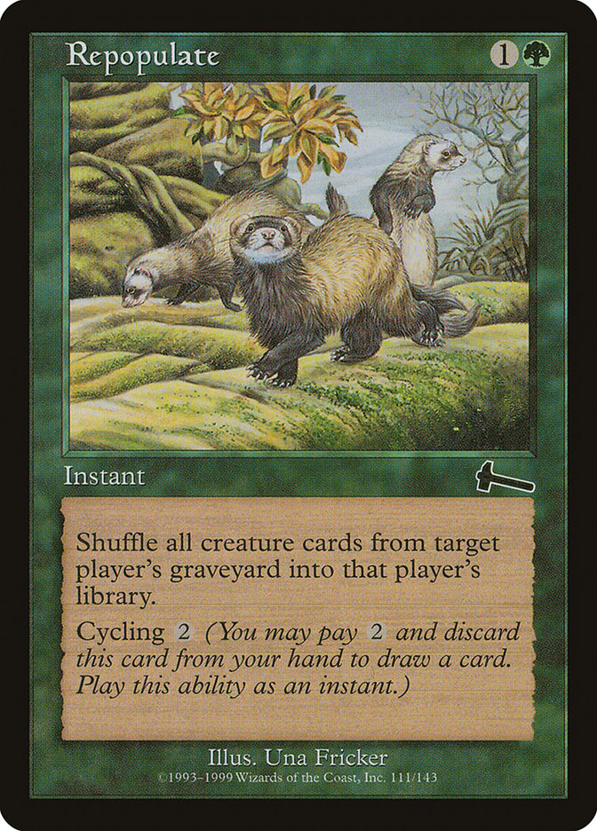 Repopulate [Urza's Legacy] | Tables and Towers