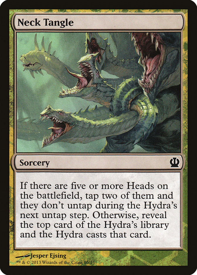 Neck Tangle [Theros Face the Hydra] | Tables and Towers