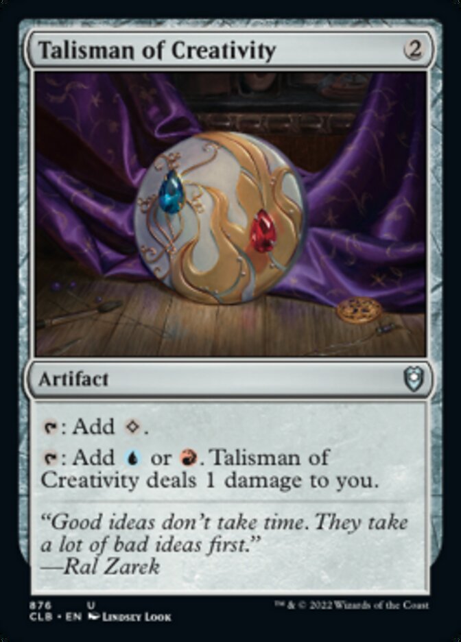 Talisman of Creativity [Commander Legends: Battle for Baldur's Gate] | Tables and Towers