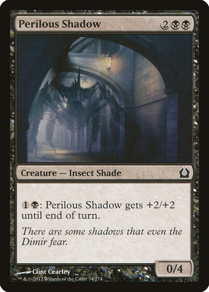 Perilous Shadow [Return to Ravnica] | Tables and Towers