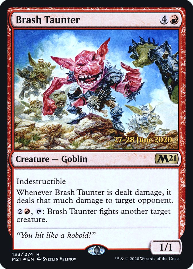 Brash Taunter [Core Set 2021 Prerelease Promos] | Tables and Towers