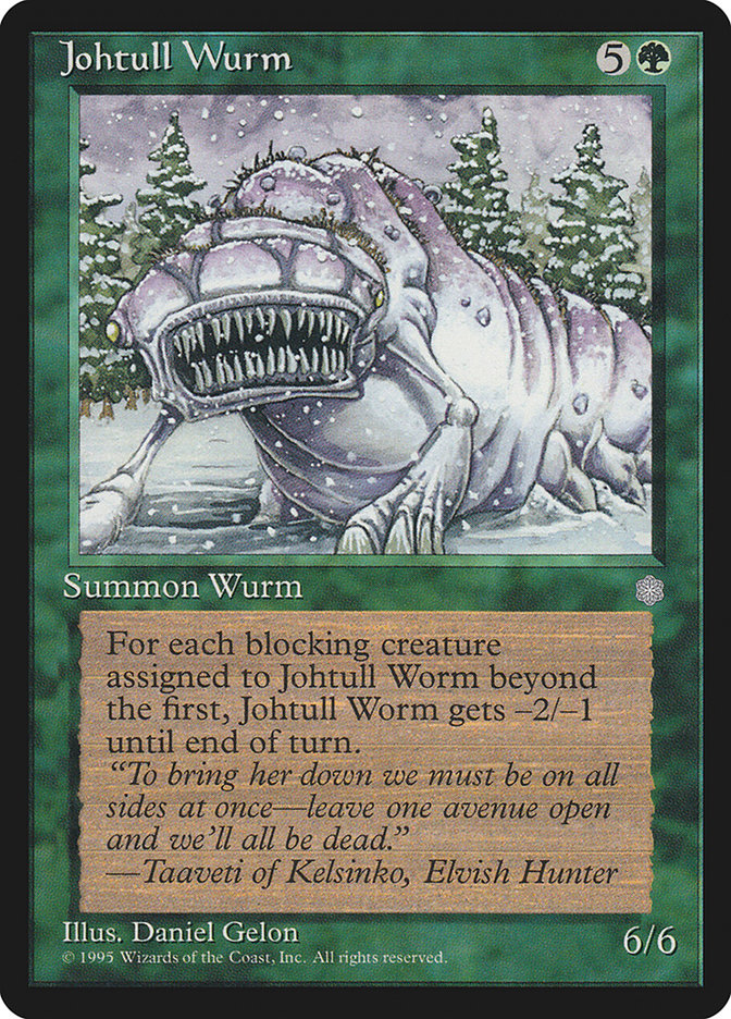 Johtull Wurm [Ice Age] | Tables and Towers