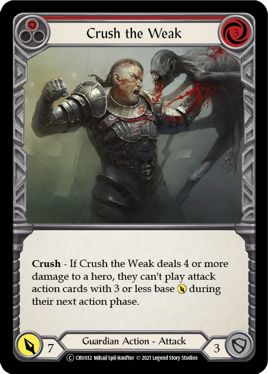 Crush the Weak (Red) [U-CRU032] (Crucible of War Unlimited)  Unlimited Normal | Tables and Towers