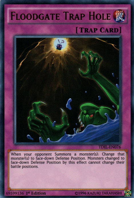 Floodgate Trap Hole [TDIL-EN076] Ultra Rare | Tables and Towers