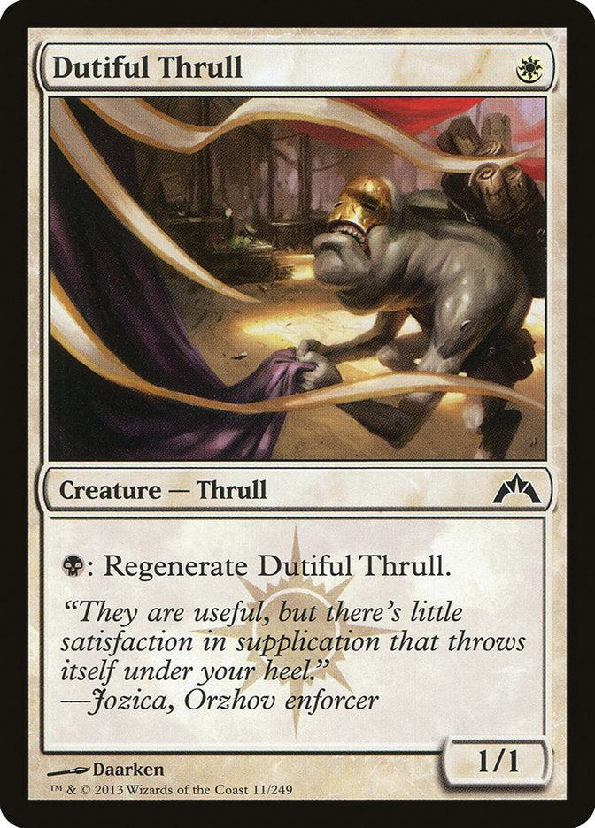 Dutiful Thrull [Gatecrash] | Tables and Towers