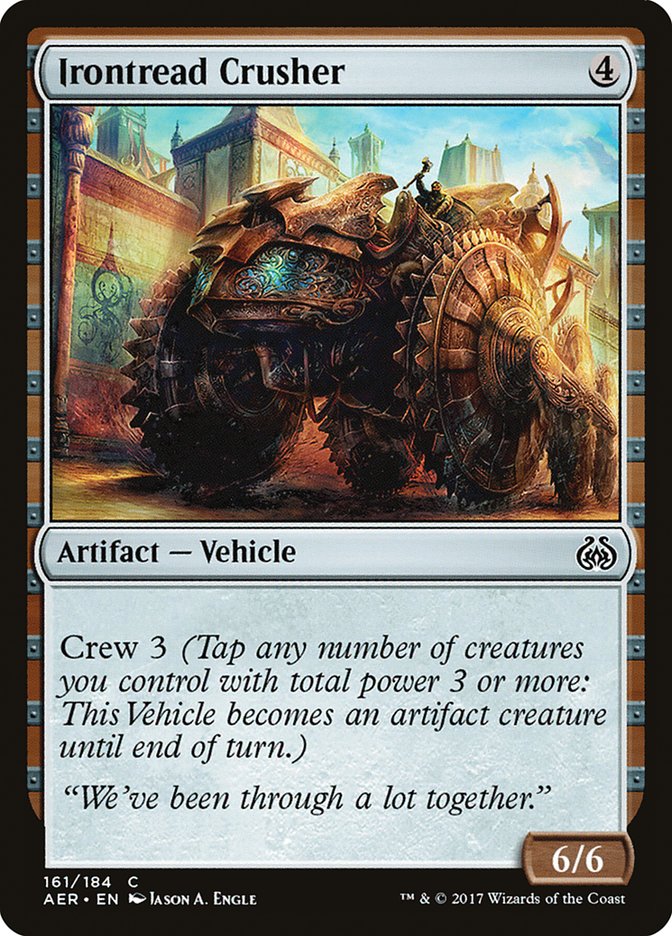 Irontread Crusher [Aether Revolt] | Tables and Towers