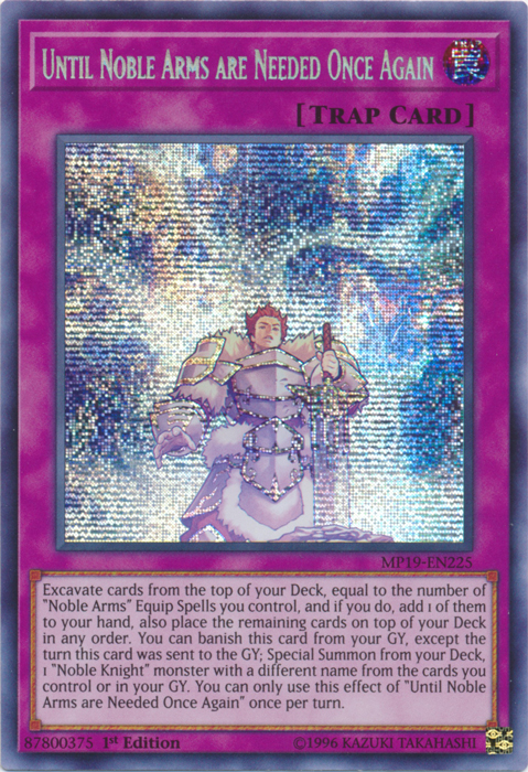 Until Noble Arms are Needed Once Again [MP19-EN225] Prismatic Secret Rare | Tables and Towers