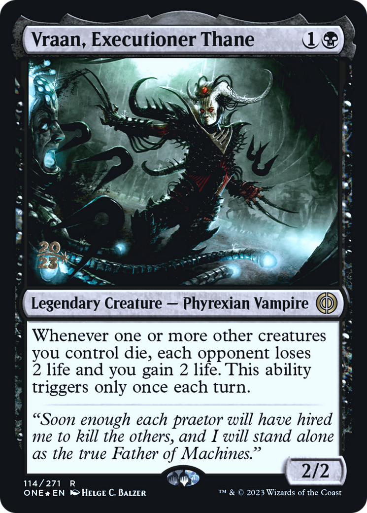 Vraan, Executioner Thane [Phyrexia: All Will Be One Prerelease Promos] | Tables and Towers