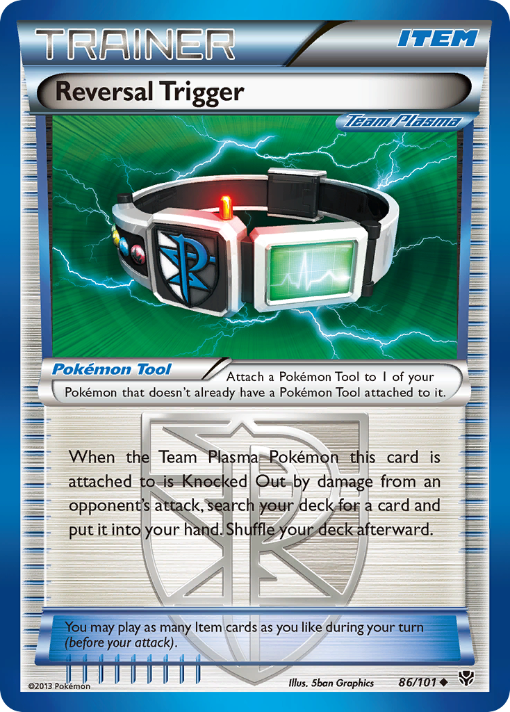 Reversal Trigger (86/101) [Black & White: Plasma Blast] | Tables and Towers