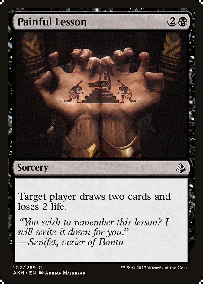 Painful Lesson [Amonkhet] | Tables and Towers