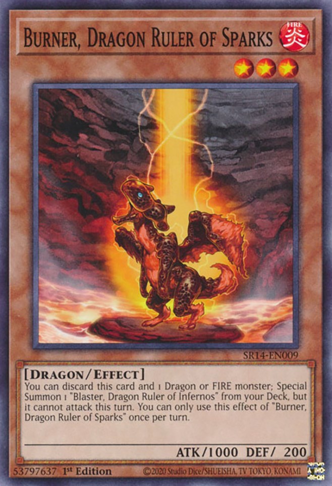 Burner, Dragon Ruler of Sparks [SR14-EN009] Common | Tables and Towers