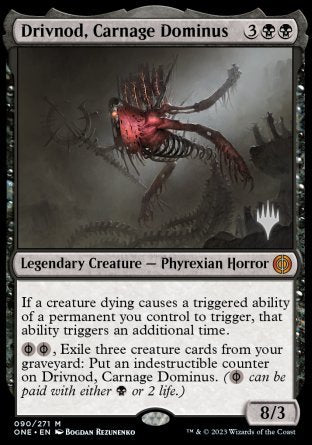 Drivnod, Carnage Dominus (Promo Pack) [Phyrexia: All Will Be One Promos] | Tables and Towers