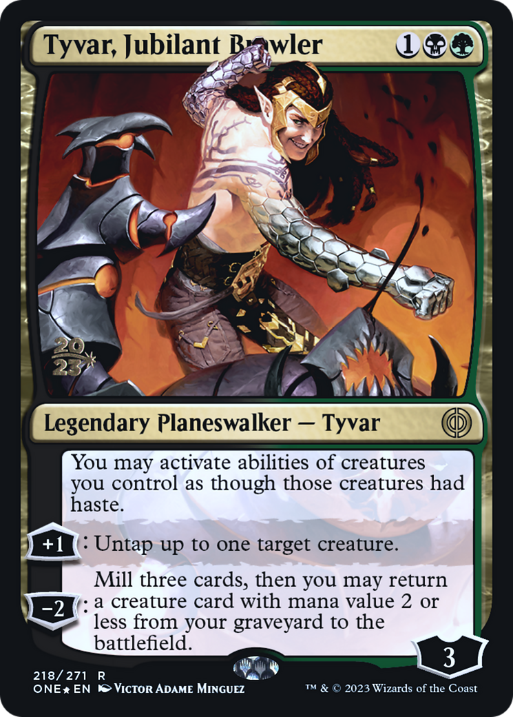 Tyvar, Jubilant Brawler [Phyrexia: All Will Be One Prerelease Promos] | Tables and Towers