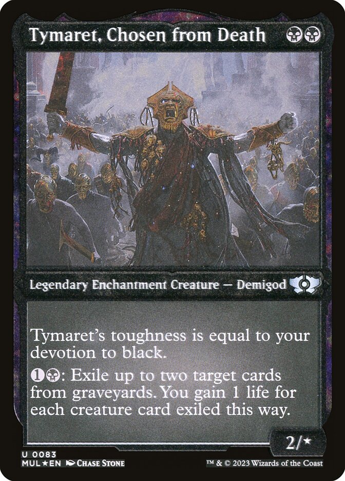 Tymaret, Chosen from Death (Foil Etched) [Multiverse Legends] | Tables and Towers