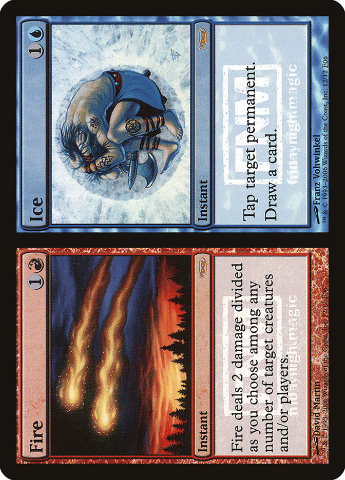 Fire // Ice [Friday Night Magic 2006] | Tables and Towers