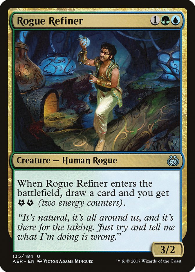 Rogue Refiner [Aether Revolt] | Tables and Towers