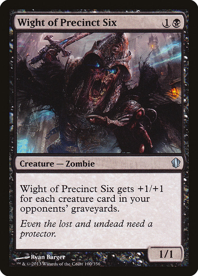 Wight of Precinct Six [Commander 2013] | Tables and Towers