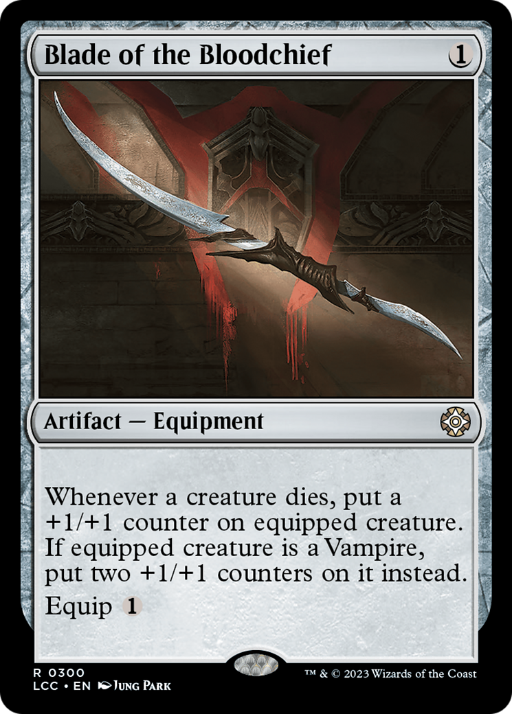 Blade of the Bloodchief [The Lost Caverns of Ixalan Commander] | Tables and Towers