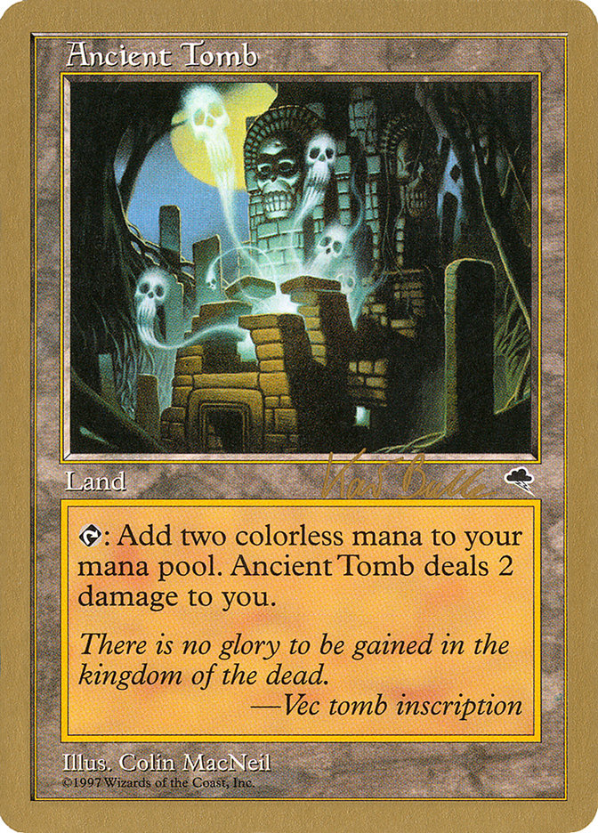 Ancient Tomb (Kai Budde) [World Championship Decks 1999] | Tables and Towers