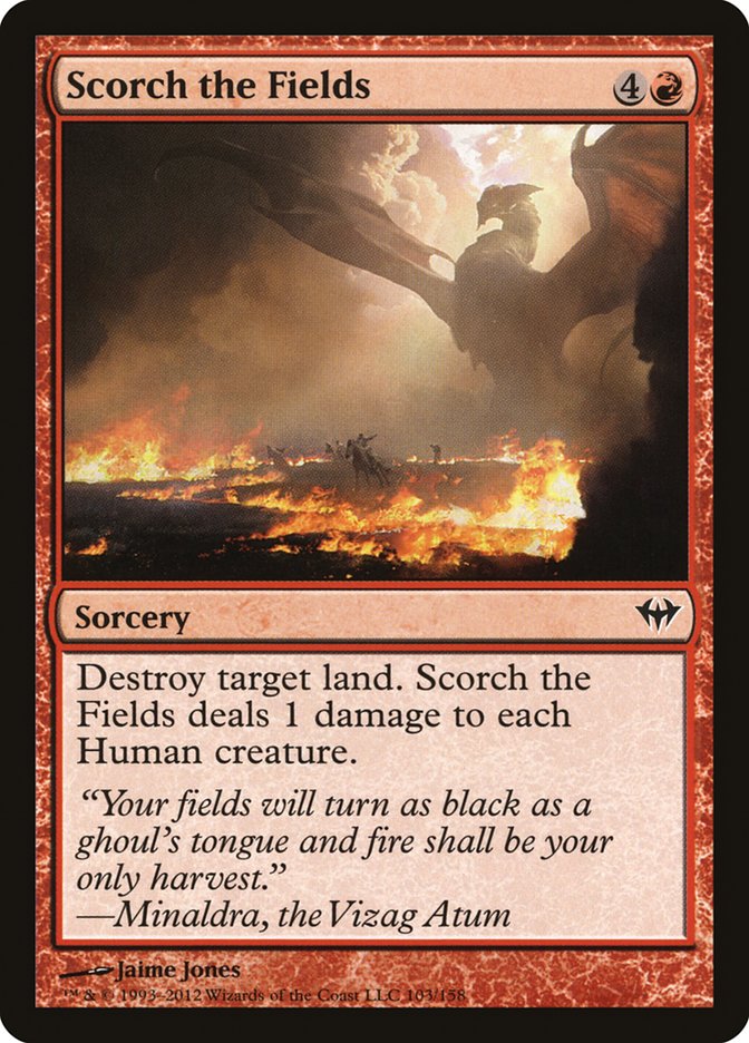 Scorch the Fields [Dark Ascension] | Tables and Towers