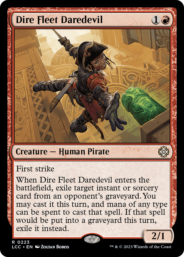 Dire Fleet Daredevil [The Lost Caverns of Ixalan Commander] | Tables and Towers