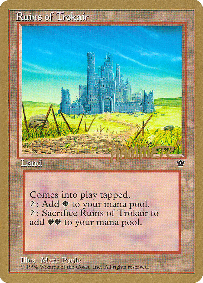 Ruins of Trokair (Shawn "Hammer" Regnier) [Pro Tour Collector Set] | Tables and Towers