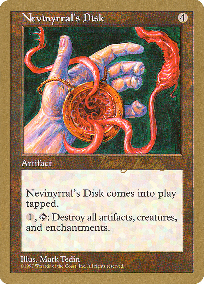 Nevinyrral's Disk (Randy Buehler) [World Championship Decks 1998] | Tables and Towers